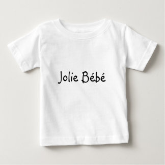 T-shirt Pour Bébé Jolie Bebe