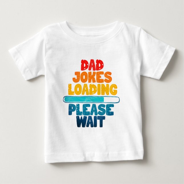 T-shirt Pour Bébé Jolie conception de texte papa Joke Chargement Veu (Devant)