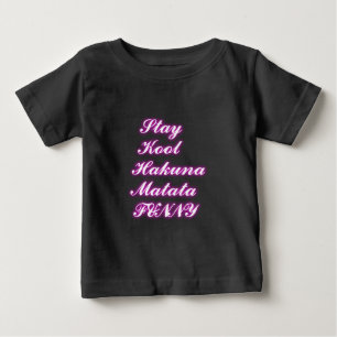 T-shirt Pour Bébé Jouer Cool Hakuna Matata .png
