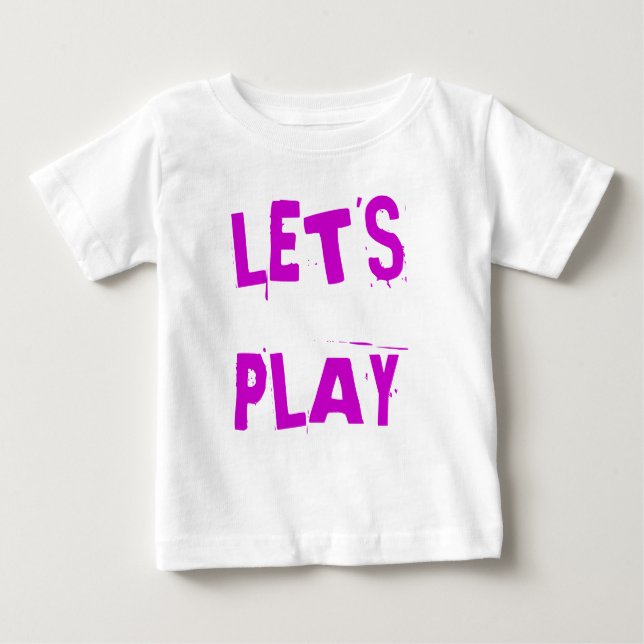T-SHIRT POUR BÉBÉ JOUONS ! (Devant)