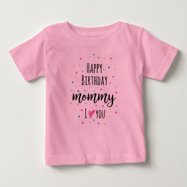 T-shirt Pour Bébé Joyeuse maman d'anniversaire (Devant)