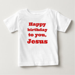 T-shirt Pour Bébé Joyeux anniversaire à toi, Jésus, cadeau de Noël