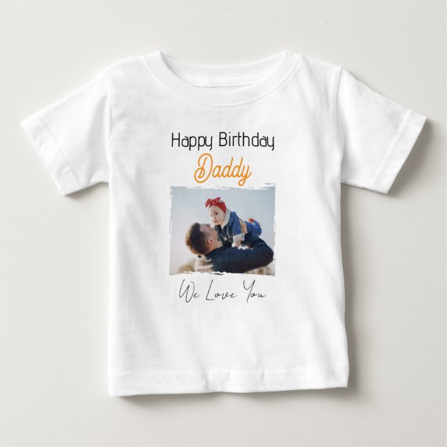 T-SHIRT POUR BÉBÉ JOYEUX ANNIVERSAIRE DADDY VÊTEMENTS BÉBÉ PHOTO PER (Devant)