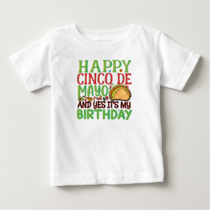 T-shirt Pour Bébé Joyeux Cinco De Mayo Et oui c'est mon anniversaire