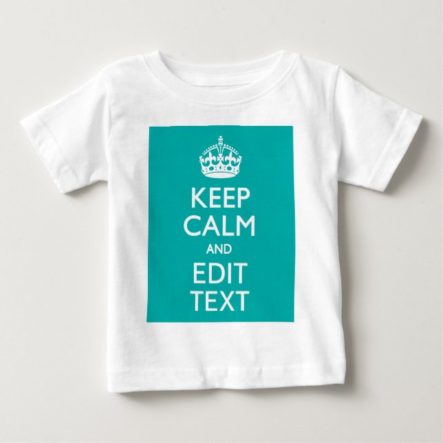 T-shirt Pour Bébé Keep Calm and Your Text on Peacock Turquoise (Devant)