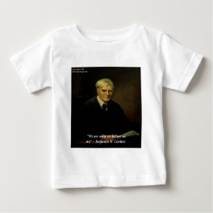 T-shirt Pour Bébé La citation "Qui nous sommes" de Benjamin Cardozo