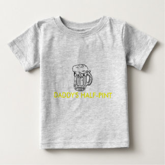 T-SHIRT POUR BÉBÉ LA DEMI-PINT DE DADDY