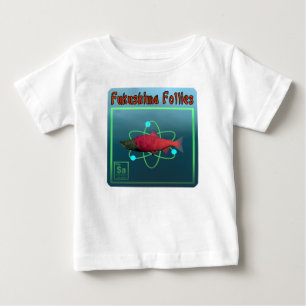 T-shirt Pour Bébé La folie de Fukushima