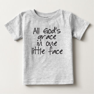 T-shirt Pour Bébé La grâce de Dieu dans un petit visage