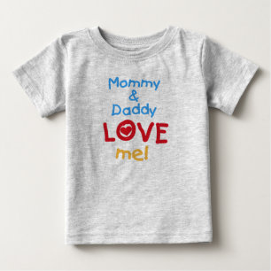 T-shirt Pour Bébé La maman et le papa m'aiment