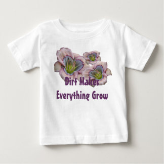 T-shirt Pour Bébé La saleté fait Everythig élever l'enfant en bas
