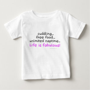 T-shirt Pour Bébé La vie de bébé est chemise infantile fabuleuse