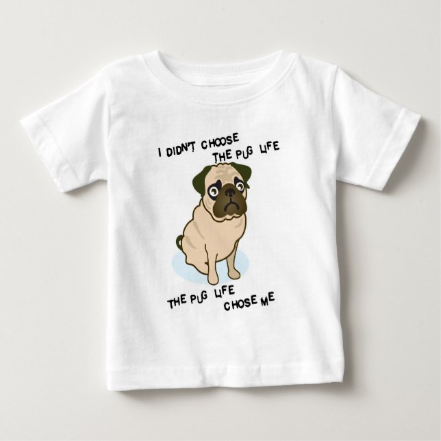 T-shirt Pour Bébé la vie de carlin (Devant)