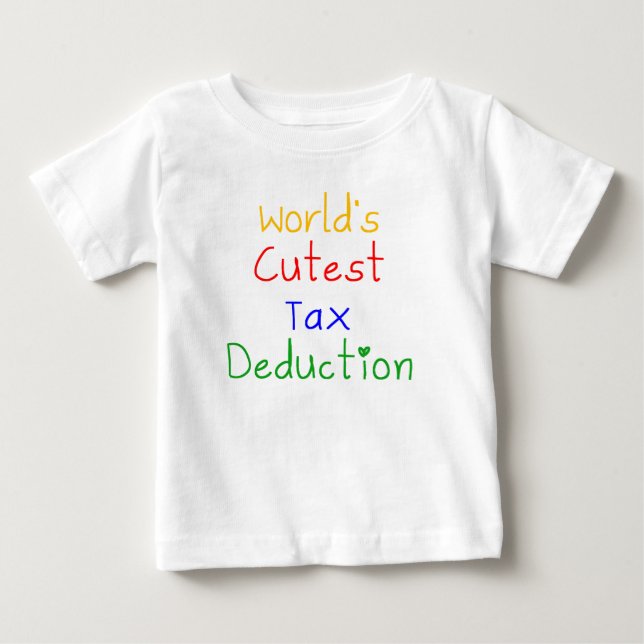 T-shirt Pour Bébé L'abattement fiscal le plus mignon du monde (Devant)