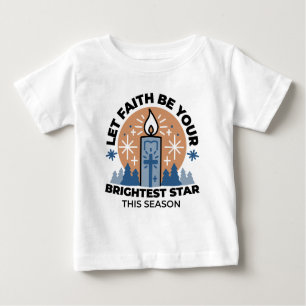 T-shirt Pour Bébé Laisser la foi briller : Thème hiver