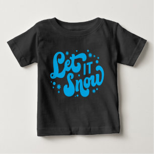 T-shirt Pour Bébé Laisser neiger hiver design