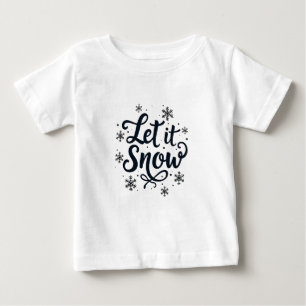T-shirt Pour Bébé Laisser neiger Saison d'hiver Flamme de neige Noël