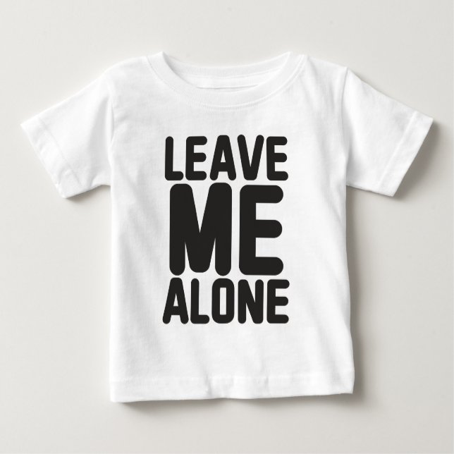 T-shirt Pour Bébé Laissez-moi seule confidentialité (Devant)