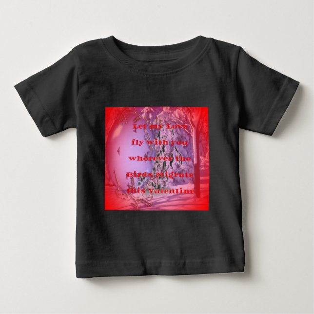 T-shirt Pour Bébé Laissez-moi voler avec vous à valentine.png (Devant)