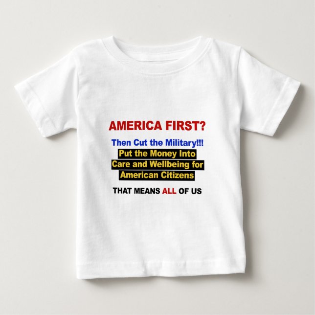 T-shirt Pour Bébé L'Amérique d'abord ? Couper ensuite l'armée (Devant)