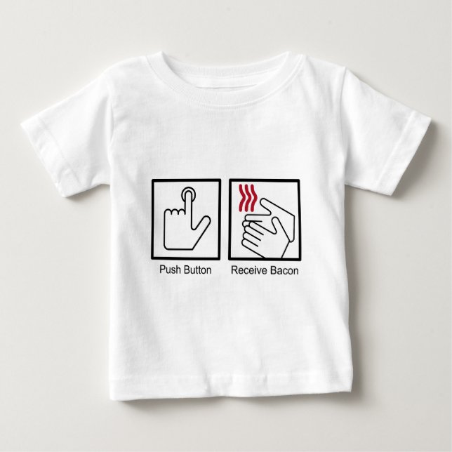 T-shirt Pour Bébé Le bouton poussoir, reçoivent le lard - (Devant)