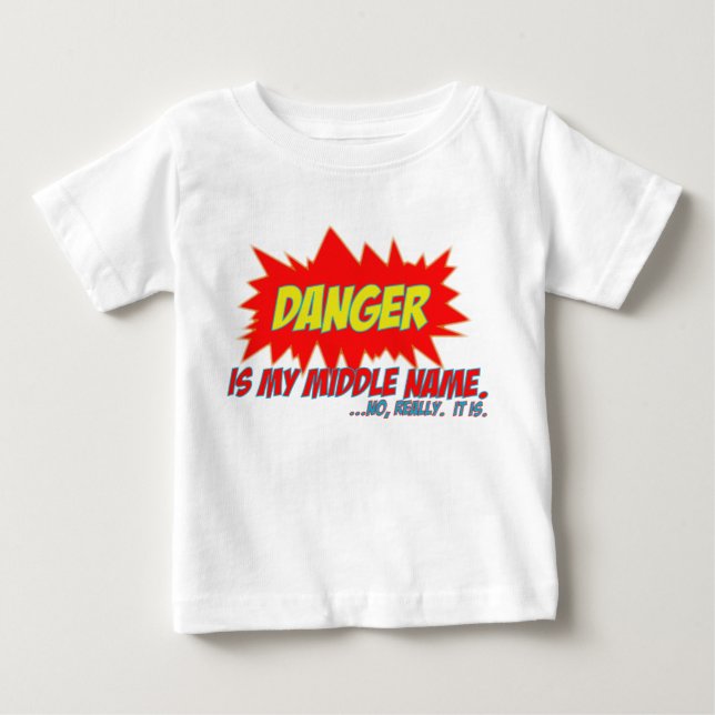 T-shirt Pour Bébé Le danger est mon deuxième prénom (Devant)