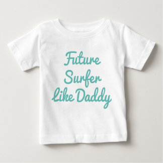 T-shirt Pour Bébé Le futur surfeur comme papa
