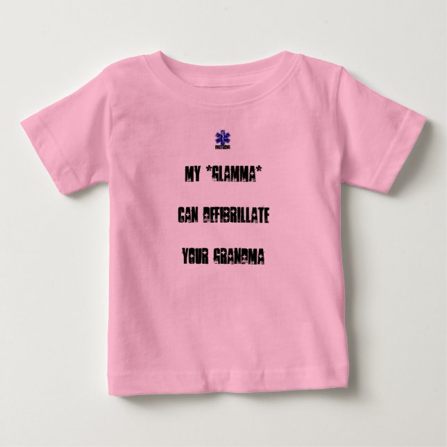 T-shirt Pour Bébé Le *Glamma* de M peut Defibrillate votre (Devant)