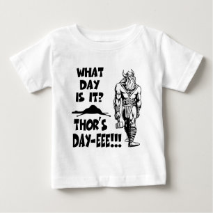 T-shirt Pour Bébé Le Jour-eee du Thor ! ! !