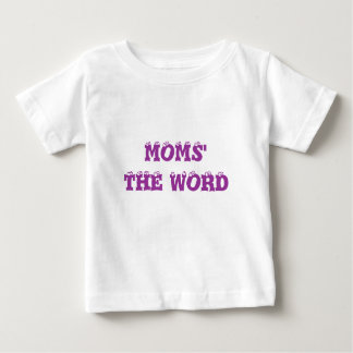 T-SHIRT POUR BÉBÉ LE MOT DES MAMANS