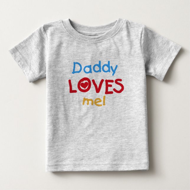 T-shirt Pour Bébé Le papa m'aime (Devant)