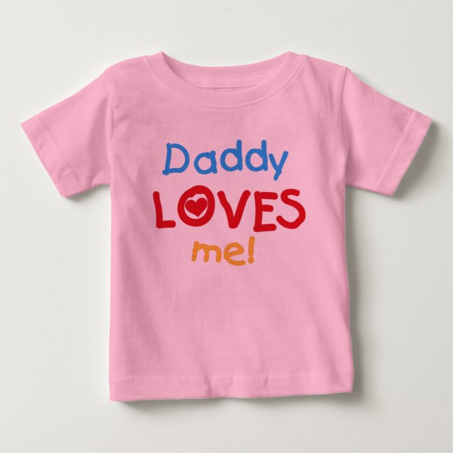T-shirt Pour Bébé Le papa m'aime (Devant)