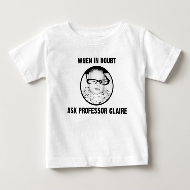 T-shirt Pour Bébé le professeur est (Devant)