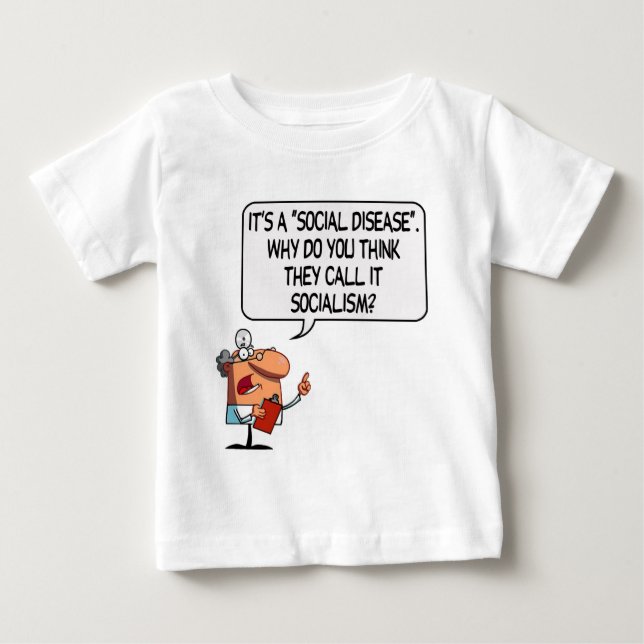 T-shirt Pour Bébé Le socialisme est une maladie sociale (Devant)