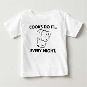 T-shirt Pour Bébé Les cuisiniers le font... tous les soirs