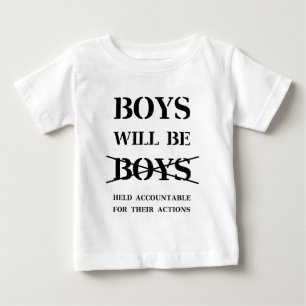 T-shirt Pour Bébé Les garçons seront des garçons (maudisse libre)