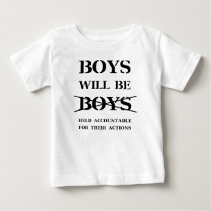 T-shirt Pour Bébé Les garçons seront des garçons (maudisse libre)