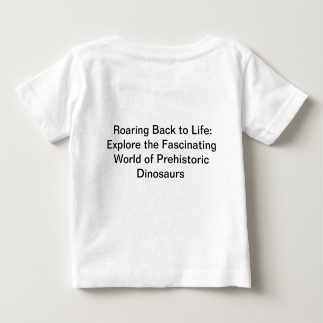 T-shirt Pour Bébé 🦕 libérer les puissants dinosaures de l'ère passé (Dos)
