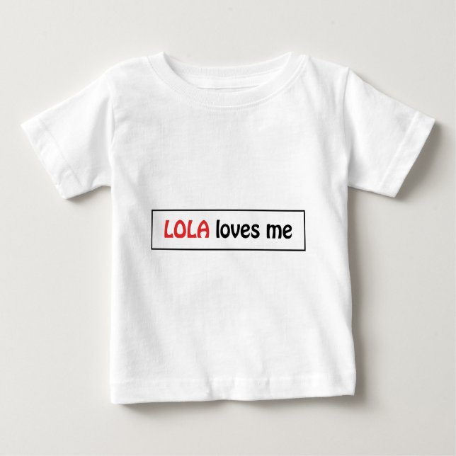 T-shirt Pour Bébé Lola m'aime (Devant)
