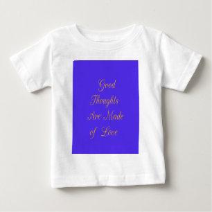 T-shirt Pour Bébé Love Create Your Own Good Thoughts