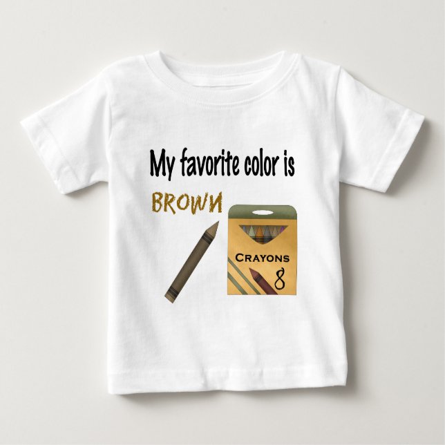 T-shirt Pour Bébé Ma couleur préférée est Brown (Devant)
