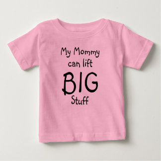 T-shirt Pour Bébé Ma maman peut lever, GROS, Stuff
