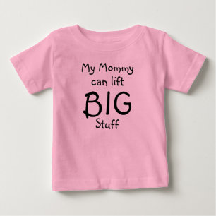 T-shirt Pour Bébé Ma maman peut se soulever, GRAND, substance