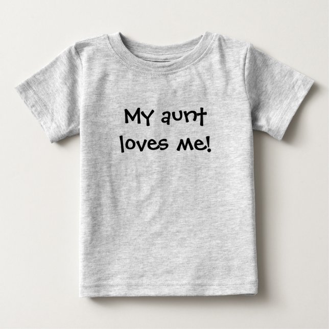 T-shirt Pour Bébé Ma tante m'aime ! (Devant)