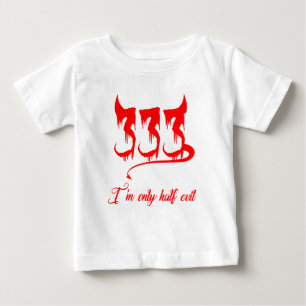 T-shirt Pour Bébé Mal seulement demi 333