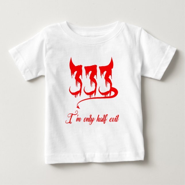 T-shirt Pour Bébé Mal seulement demi 333 (Devant)