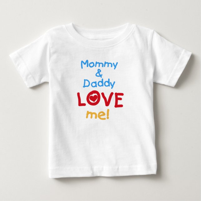T-shirt Pour Bébé Maman et papa m'aiment (Devant)