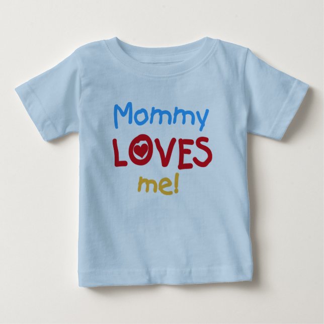T-shirt Pour Bébé Maman m'aime (Devant)