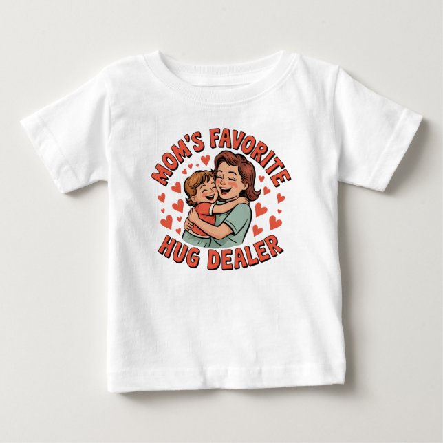 T-shirt Pour Bébé Maman's Favorite Hug Dealer Baby - Mignonne & Lovi (Devant)