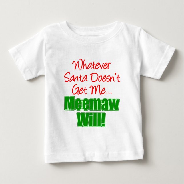 T-shirt Pour Bébé Meemaw Mieux que Père Noël (Devant)